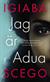 Jag är Adua : en roman