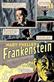 Frankenstein, or, The modern Prometheus