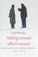 Aldrig ensam, alltid ensam : samtalen med Göran Persson 1996-2006