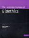 The Cambridge Textbook of Bioethics