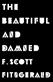 The Beautiful and Damned