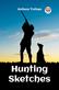 Hunting Sketches