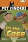 Bug Club Independent Fiction Year 4 Grey B Pet Finders on the Case