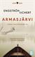 Armasjärvi : roman i katastrofernas tid