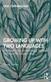 Growing Up with Two Languages