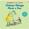 Margret & H. A. Rey's Curious George plants a tree