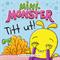 Minimonster - tittut!