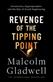 Revenge of the tipping point : overstories, superspreaders, and the rise of social engineering