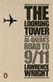 The looming tower : al-Qaeda's road to 9/11