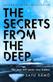 The Secrets from the Deep