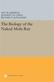 The Biology of the Naked Mole-Rat