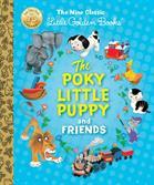 The Poky Little Puppy and Friends: The Nine Classic Little Golden Books