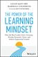 The Power of the Learning Mindset