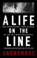 A Life on the Line