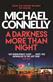 A darkness more than night : <a Harry Bosch novel>