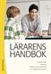 Lärarens handbok : läroplaner, skollag, yrkesetiska principer, FN:s barnkonvention