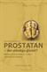 Prostatan - det ständiga gisslet? : mannen och prostatan i kultur, medicin och historia