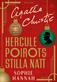 Hercule Poirots stilla natt : ett nytt fall för Hercule Poirot