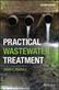 Practical Wastewater Treatment