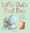 Little Owl's first day