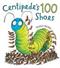 Centipede's 100 Shoes