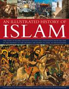 An illustrated history of Islam : the story of Islamic religion, culture and civilization, from the time of the Prophet to the modern day, shown in over 180 photographs
