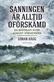 Sanningen är alltid oförskämd : en biografi över August Strindberg