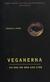 Veganerna : <en bok om dom som stör>