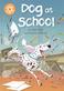 Reading Champion: Dog at School