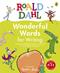 Roald Dahl Wonderful Words for Writing