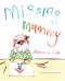 Missing Mummy
