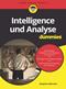 Intelligence und Analyse fur Dummies