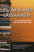 Du är bland läsvänner! : prima bloggplock från Bokcirklar.se 2007-2010