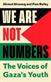 We are not numbers : the voices of Gaza's youth