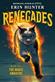 Renegades #1: The Magic Awakens