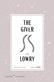 The Giver American Classics Edition