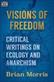 Visions of Freedom - Critical Writings on Ecology and Anarchism