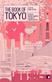 The book of Tokyo : a city in short fiction