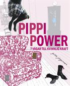 Pippi power : 7 vägar till kvinnlig kraft