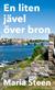 En liten jävel över bron