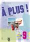 À plus!. åk 9