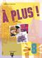 À plus!. åk 8