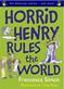 Horrid Henry rules the world : <ten favourite stories - and more!>