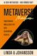 Metaverse mayhem : AI och Metaverse - vad händer nu? : underbara möjligheter och oerhörda risker