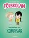 För dig som går i förskolan - Berättelser om kompisar
