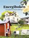 Energiboken : energieffektivisering för småhusägare