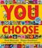 You choose!