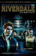 Riverdale : all-new stories : untold comic tales from the hit TV series on the CW. 3