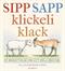 Sipp sapp klickeli klack :  en berättelse om att dela med sig