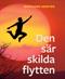 Den sär skilda flytten